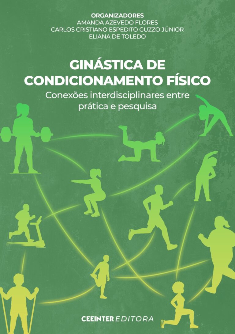 GINÁSTICA DE CONDICIONAMENTO FÍSICO: CONEXÕES INTERDISCIPLINARES ENTRE PRÁTICA E PESQUISA